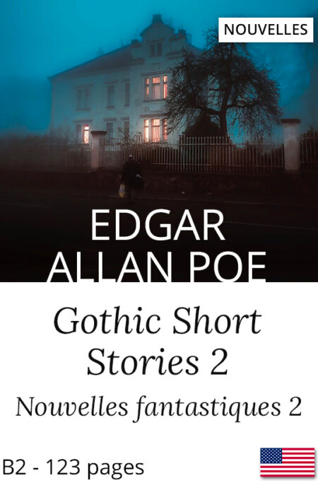 Edgar Allan Poe Nouvelle en anglais Gothic Short Stories 2