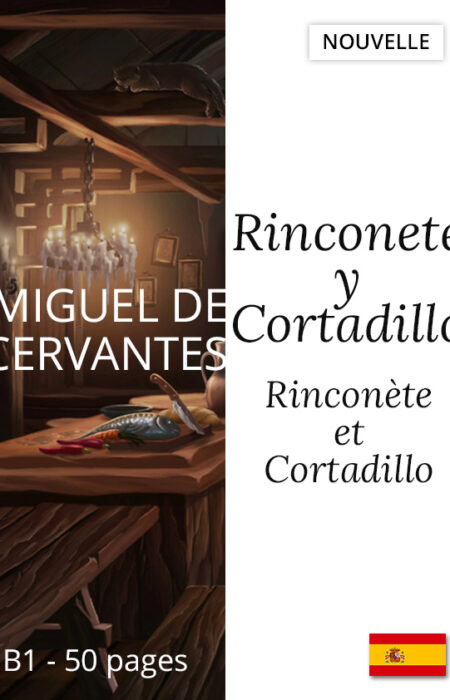 Livre espagnol facile bilingue Ronconete y Cortadillo